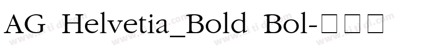 AG Helvetia_Bold Bol字体转换